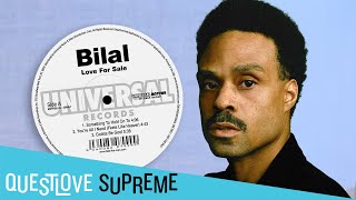 Bilal Details His Unreleased Love For Sale Album | Questlove Supreme