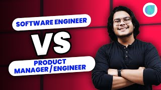 Software Engineer vs Product Manager/Engineer | Who earns more?