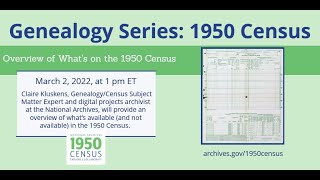 Genealogy Series: Overview of What's in the 1950 Census (2022 March 2)
