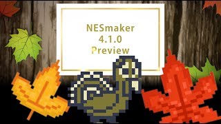 NESmaker Thanksgiving 4.1.0 Preview