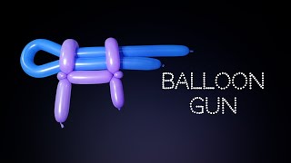 How to make Balloon Gun