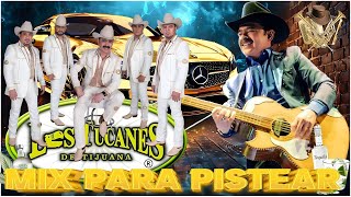 Puros Corridos Pesados Mix 2024~ 🔥Los Tucanes De Tijuana 30 Exitos ~ | Mix ParaPistear 🔥221