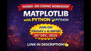 Matplotlib Hands-On Coding Workshop | Master Data Visualization in 1 Hour!