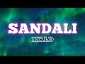 Sandali | Lyrics | MRLD