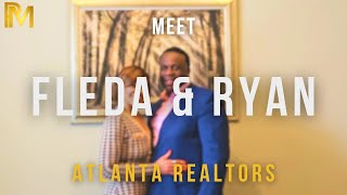 Atlanta’s Realtors: Fleda \u0026 Ryan