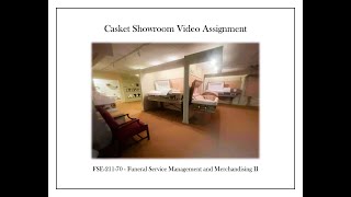 Casket Showroom Video Assignment