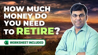 How Much Money Do You Need to RETIRE Early? Incl. Worksheet to Help Do #retirementplanning Better