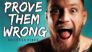 Conor McGregor - Prove Them Wrong | SUCCESS VIBES (Motivational Music)