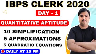 10 Simplifications, 5 Approximations & 5 Quadratic Equations | IBPS CLERK 2020 | DAY 1