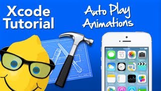 XCode 4 Tutorial Auto Play Animations - Geeky Lemon Development