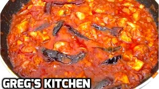 PHAAL - SUPER HOT INDIAN CHICKEN CURRY RECIPE - Greg's Kitchen