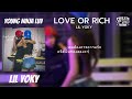 LIL YOKY - LOVE OR RICH [OFFICIAL VIDEO LYRICS]