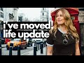 I've moved! Life update ✨