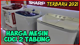 Harga Mesin Cuci 2 Tabung Terbaru 2021 | Harga Mesin Cuci Sharp 2 Tabung