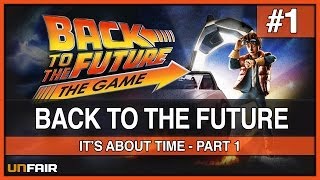 Back To The Future - It's About Time - Part 1