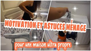 MOTIVATION NETTOYAGE EN PROFONDEUR + ASTUCES POUR FACILITER SON MÉNAGE