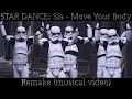 Star Dance: Sia - Move Your Body Remake (musical video)