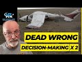 Dead Wrong. Bad decision-making can be deadly.