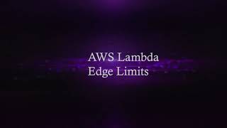 AWS Lambda Edge Limits