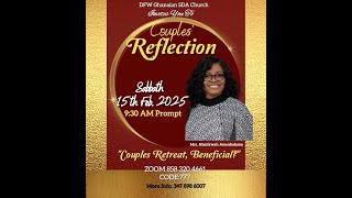 SABBATH SERVICE II 02.15.2025 || COUPLES RETREAT REVIEW || DFW GHANAIAN SDA CHURCH