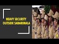 Heavy security deployed outside Sabarimala Temple