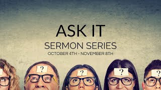 Ask It part 1 - Question Everything
