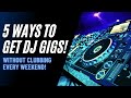 5 Ways to Get DJ Gigs