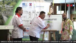 UNESCO WORLD HERITAGE VOLUNTEERS (WHV) 2022 | OPENING CEREMONY \u0026 LAUNCHING OF UMK-TRaCe