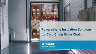 BASF’s Polyurethane insulation solutions for cold chain value chain