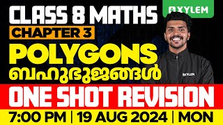 Class 8 Mathematics | Chapter 3 - Polygons ബഹുഭുജങ്ങൾ / One Shot Revision | Xylem Class 8