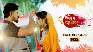 Mo Sindurara Adhikara | Full Ep 1422 | 8th Jan 2025 | Odia Serial | Tarang TV