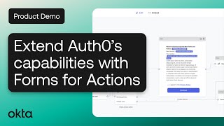 Extend Auth0's capabilities with Forms for Actions