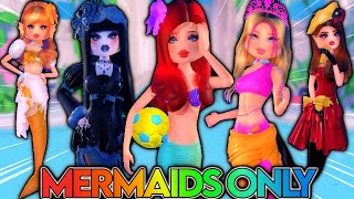 ONLY Being A MERMAID For EVERY ROUND No MATTER THE THEME In DRESS TO IMPRESS! | ROBLOX