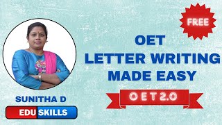 Edu Skills: Crack OET Letter Writing: By Sunitha D: Easy Tips for Success