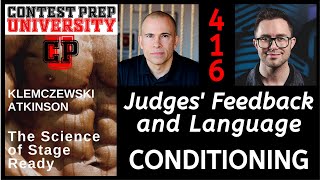 JUDGES' FEEDBACK AND LANGUAGE:  CONDITIONING - CONTEST PREP UNIVERSITY #416