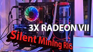 Ep01. Small SILENT mining rig (3x Radeon VII)