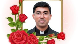 Funeral Ceremony of Fr. Sinson Edakkalathoor