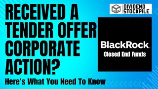 BlackRock's Closed-End Funds Tender Offer Explained: What It Means & What Investors Should Do!