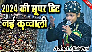 azmat aftab warsi qawwal || new qawwali 2024 || Kawwali 2024 || azmat Aftab warsi vs rais Anis Sabri