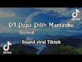 DJ Papa Pilih Mantanku 🎧🤟 DJ Tiktok Viral !! Mengkane