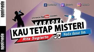 Kau Tetap Misteri | KARAOKE NADA PRIA