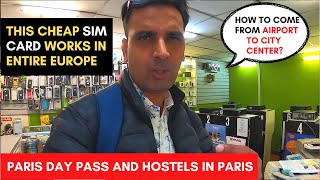 My FIRST DAY IN PARIS | CHEAP SIM CARD | HOSTEL | PUBLIC TRANSPORT