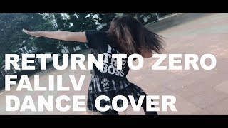 Fear, and Loathing in Las Vegas (FALILV) - Return to Zero [Dance Cover]