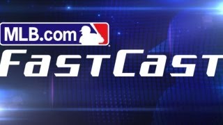 6/8/13 MLB.com FastCast: Blue Jays win in extras