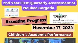 second Year First Quarterly Assessment at Noukaa Gargaria on November 17, 2024 Sunday