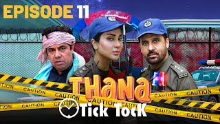 Thana Tick Tock I Episode 11 | Sab Tv Pakistan | Jan Rambo | Fiza Ali | Naseem Vicky | Ukasha Gul