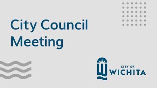 Wichita City Council Meeting November 21, 2023