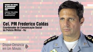 Informação - Principal matéria-prima para a Polícia - Por Cel. PM Frederico Caldas