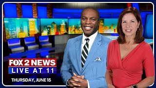 FOX 2 News Live at 11 | June 15, 2023