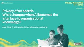 Privacy after search What changes when AI becomes the interface to organisational knowledge